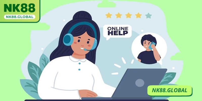 Luôn chú ý mô tả vấn đề đúng trọng tâm khi kết liên hệ NK88